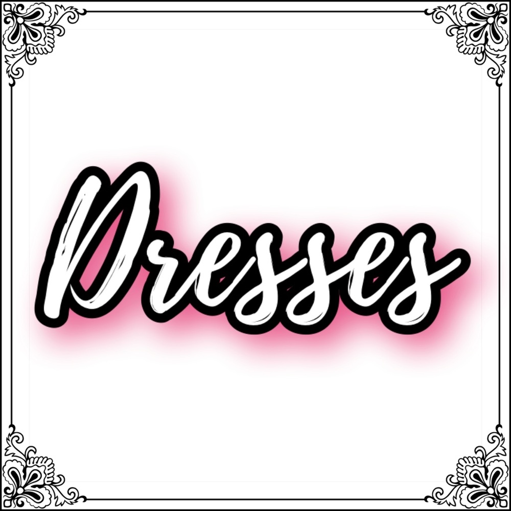 Dresses